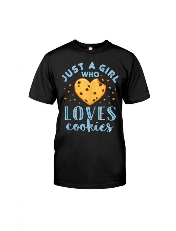 Just a girl who love cookies T-Shirt